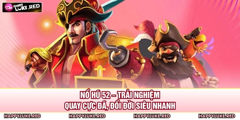 Nổ Hũ 52